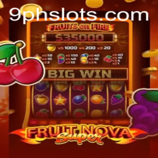 FruitNovaSuper: A Comprehensive Guide to the Enthralling Game