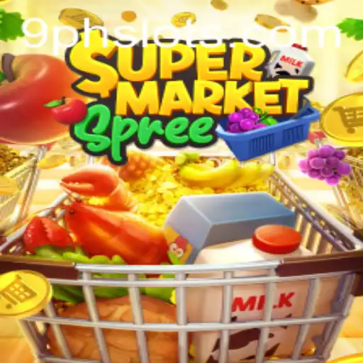 Exploring the Exciting World of SupermarketSpree with 9PH