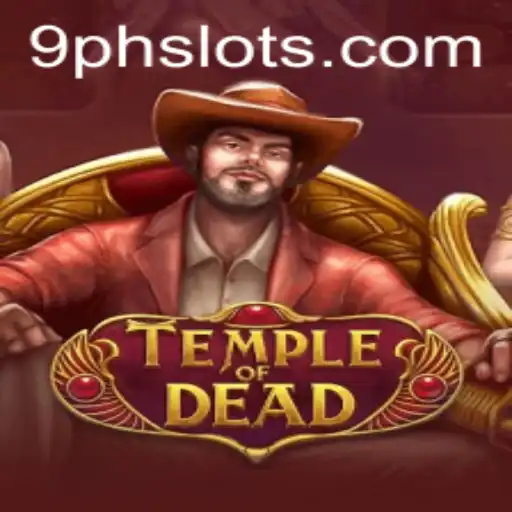 Unveiling the Mysteries of TempleofDead: A Thrilling Journey with 9PH